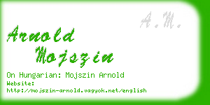 arnold mojszin business card